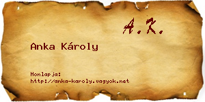Anka Károly névjegykártya